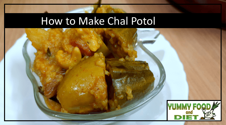 How to Make Chal Potol