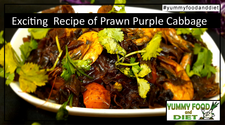 Exciting Recipe of Prawn Purple Cabbage
