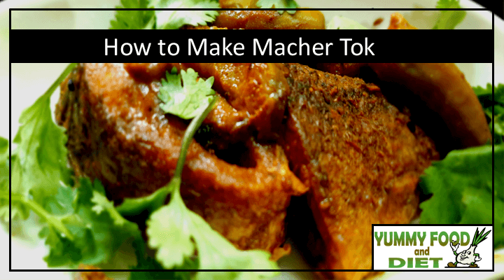 How to Make Macher Tok