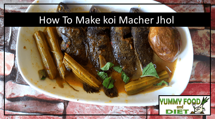 How To Make koi Macher Jhol