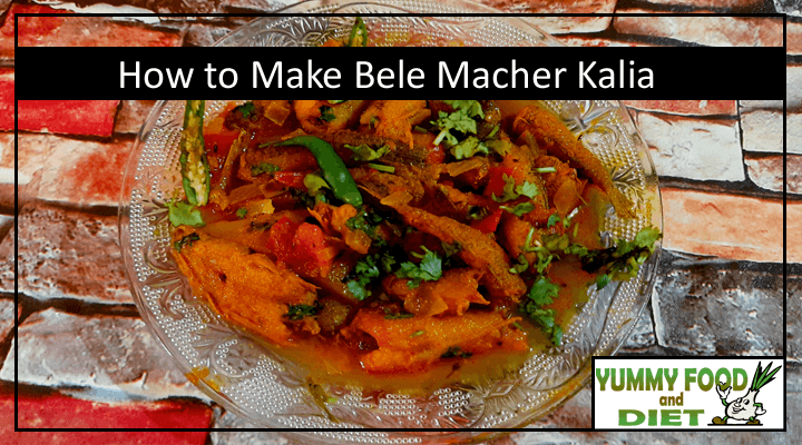 How to Make Bele Macher Kalia