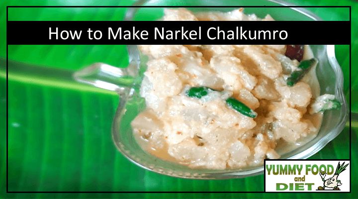 How to Make Narkel Chalkumro