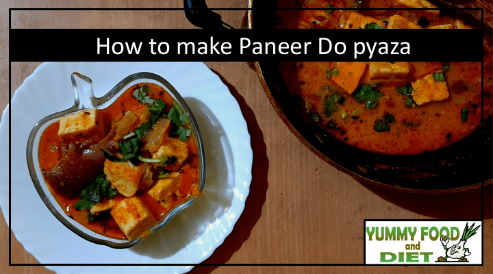 How to make Paneer Do pyaza