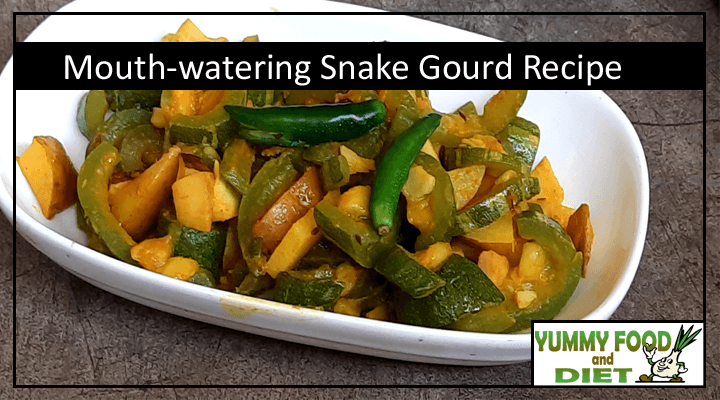 Mouth-watering Snake Gourd Recipe