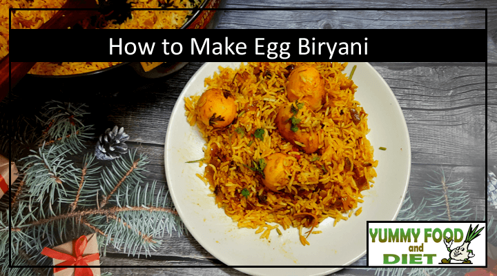 How to Make Egg Biryani