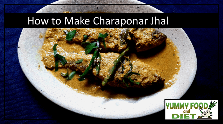 How to Make Charaponar Jhal