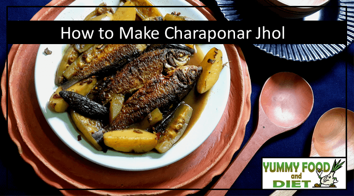 How to Make Charaponar Jhol