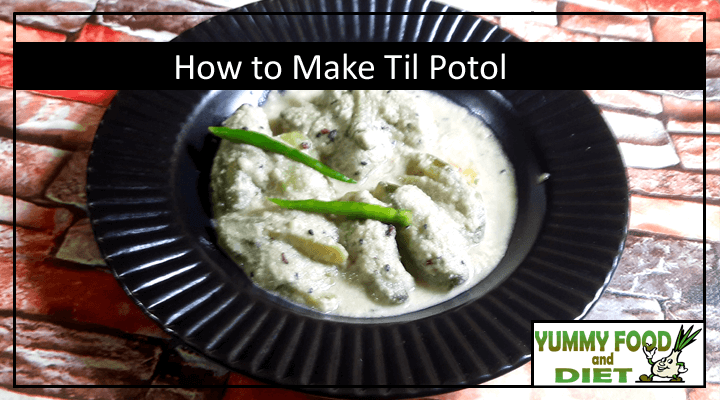 How to Make Til Potol
