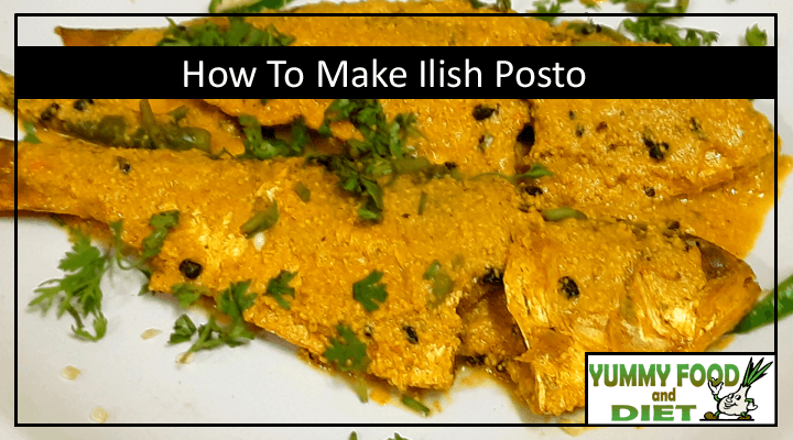 How To Make Ilish Posto