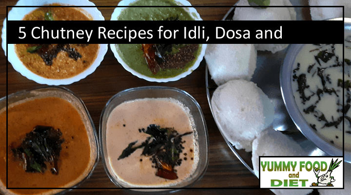 5 Chutney Recipes for Idli, Dosa and Utappam