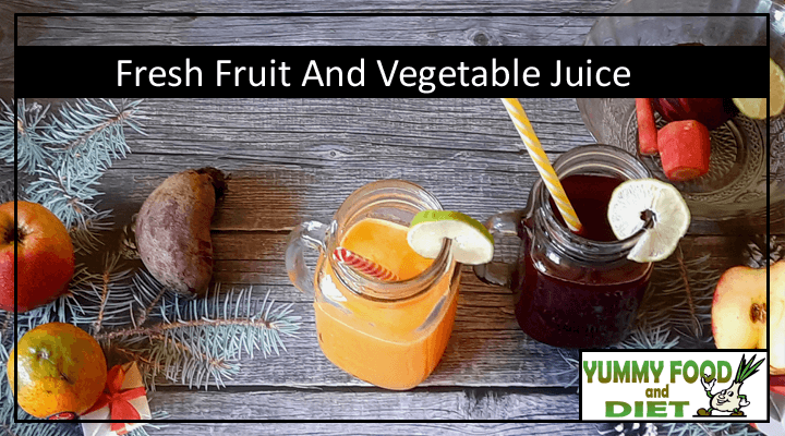 Fresh Fruit And Vegetable Juice