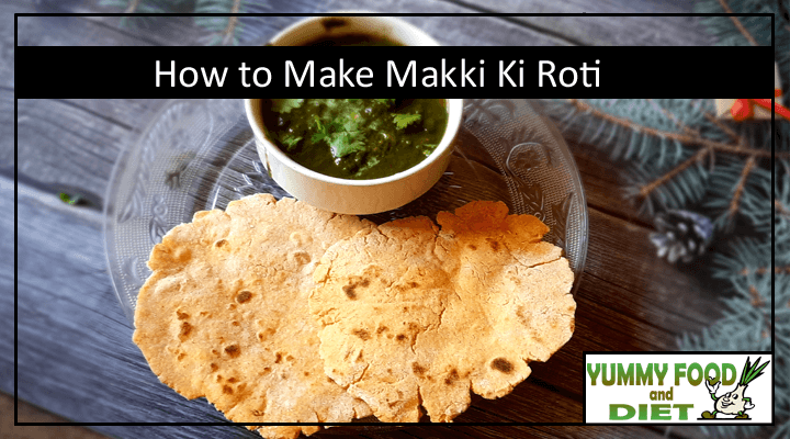 How to Make Makki Ki Roti