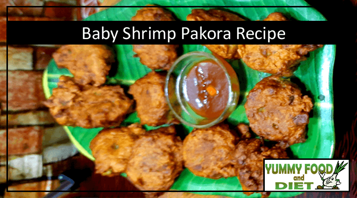 Baby Shrimp Pakora Recipe