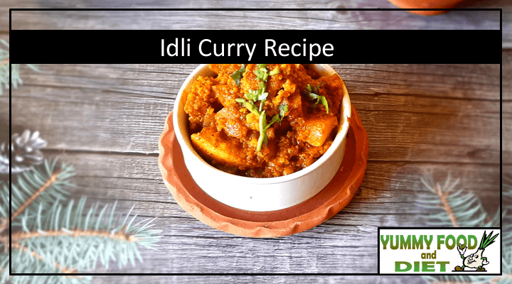 Idli Curry recipe