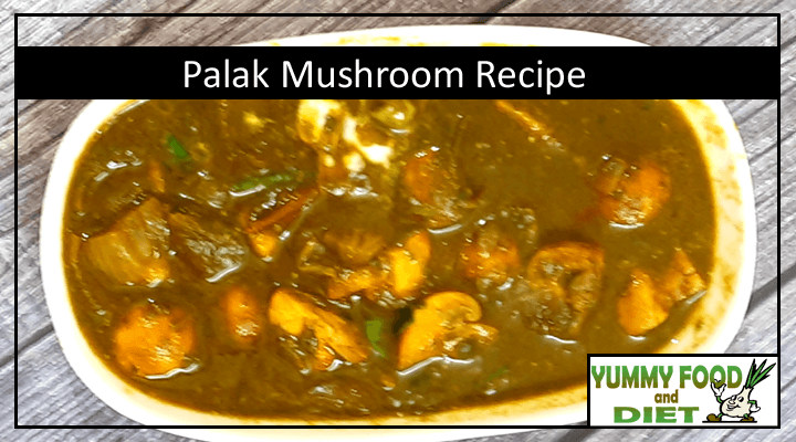Palak Mushroom Recipe
