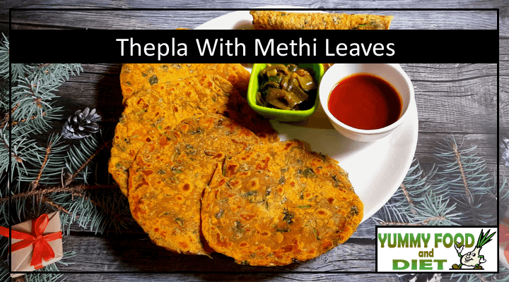 Thepla With Methi Leaves