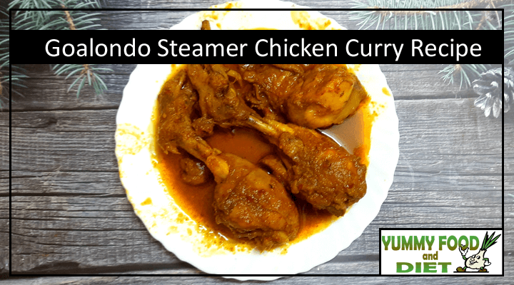 Goalondo Steamer Chicken Curry Recipe